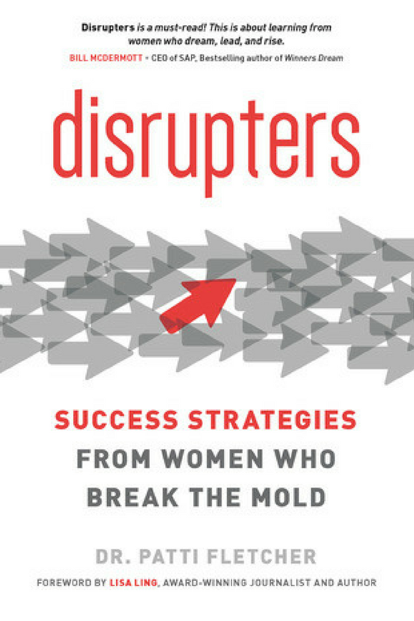 Disrupters by Dr. Patti Fletcher