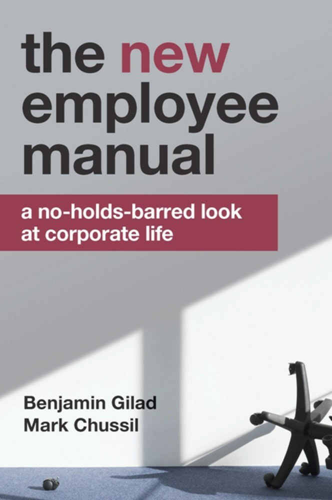 The New Employee Manual by Benjamin Gilad and Mark Chussil (front cover)